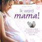 Ik word mama!