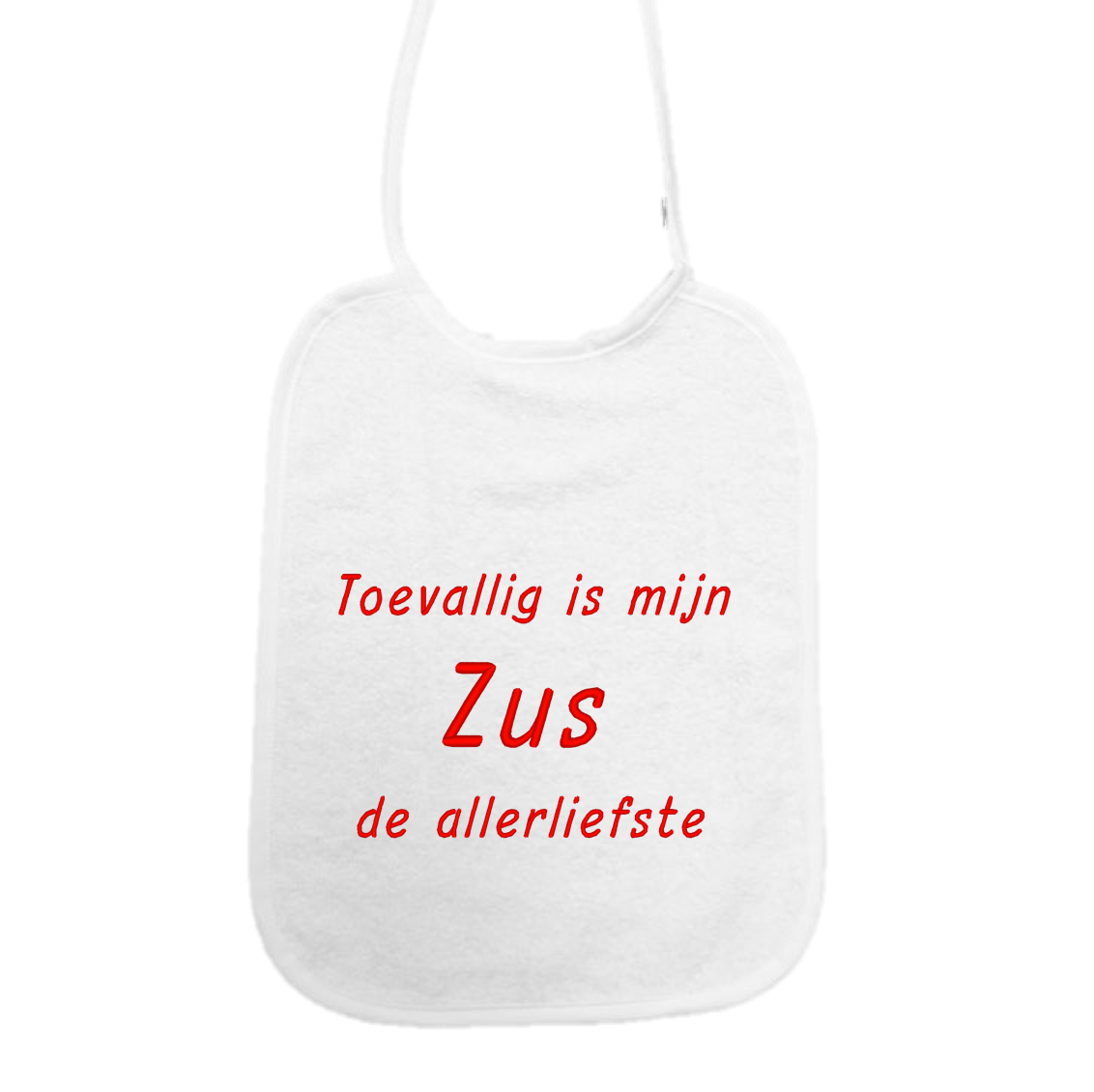 Slabbetje “Toevallig is mijn zus de allerliefste” – Baby slab met tekst – Baby slab katoen