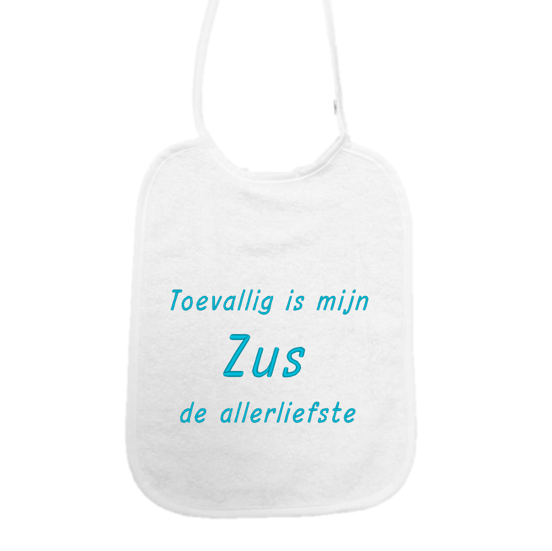 Slabbetje “Toevallig is mijn zus de allerliefste” – Baby slab met tekst – Baby slab katoen